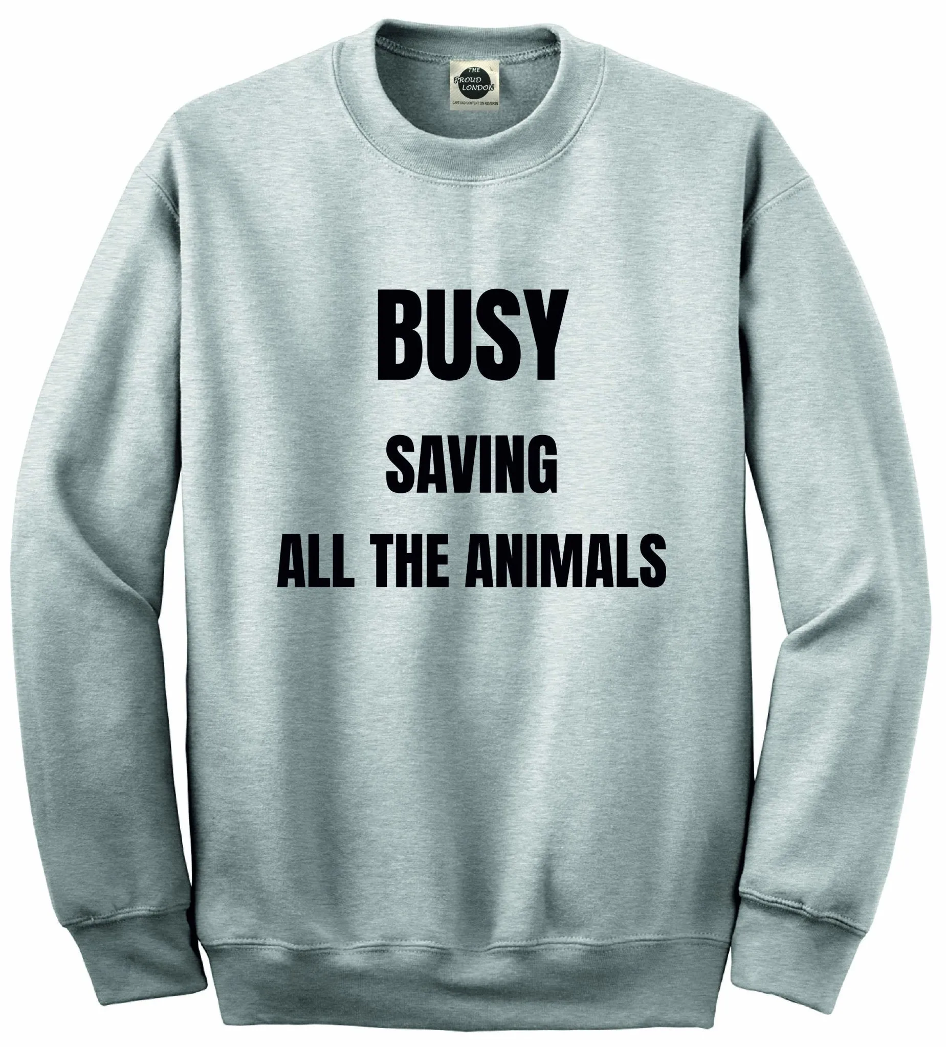 Busy Saving All The Animals | Crewneck | Unisex